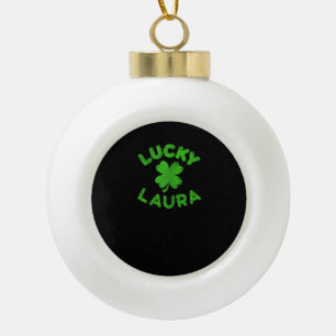 Laura Irish Family St. Patrick's Day - Lucky Laura Ceramic Ball Christmas Ornament