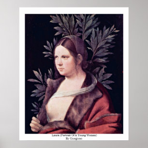 Laura (Portrait Of A Young Woman) By Giorgione Poster