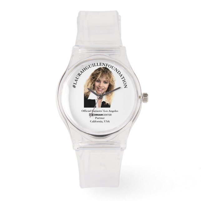 #LAURAHGUILLENFOUNDATION & #LOSANGELESDREAMCENTER WATCH (Front)