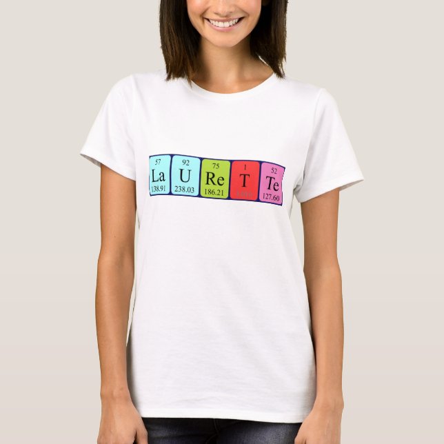 Laurette periodic table name shirt (Front)