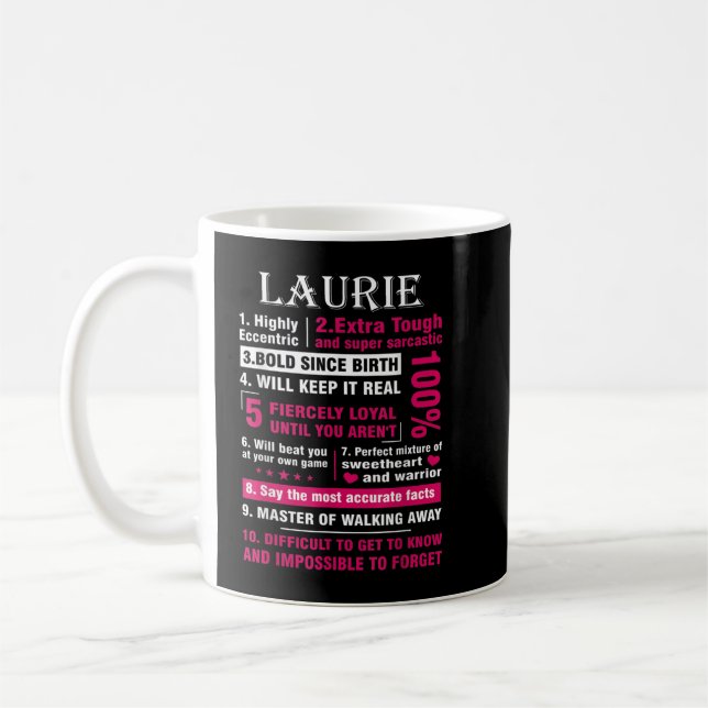 LAURIE Highly Eccentric 10 Facts Shirt First Name  Coffee Mug (Left)