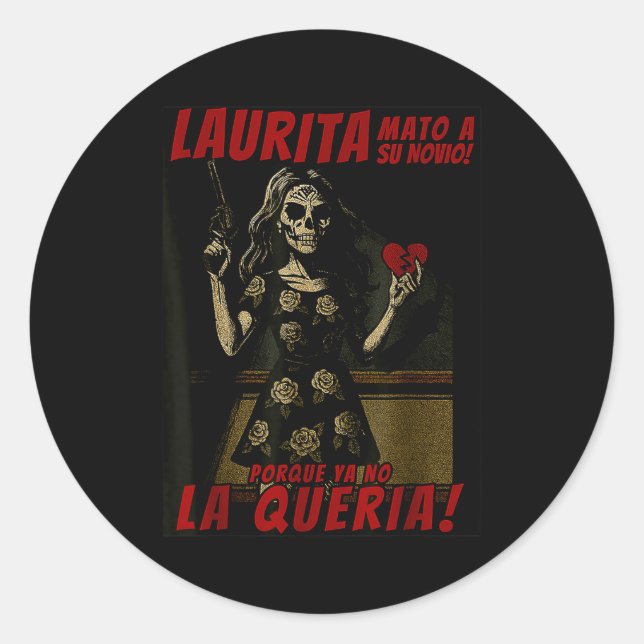 Laurita Mato A Su Novio Funny Mexican Halloween  Classic Round Sticker (Front)