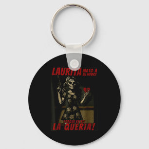 Laurita Mato A Su Novio Funny Mexican Halloween  Key Ring