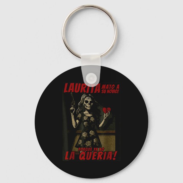 Laurita Mato A Su Novio Funny Mexican Halloween  Key Ring (Front)