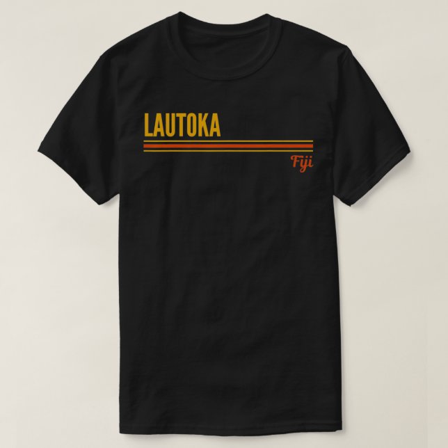 Lautoka Fiji  T-Shirt (Design Front)