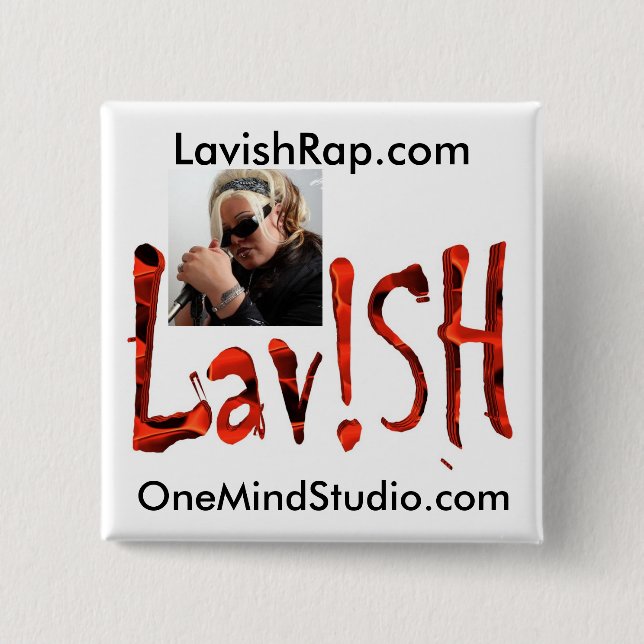 Lav!SH, Lavish Rapper Pin (Front)