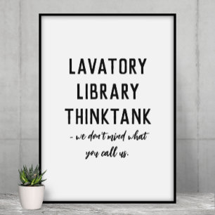 Lavatory, Library, Think Tank Funny Bathroom  Poster