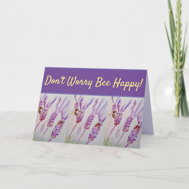 Lavender Flower Don't Worry Bee Happy Card (Front)