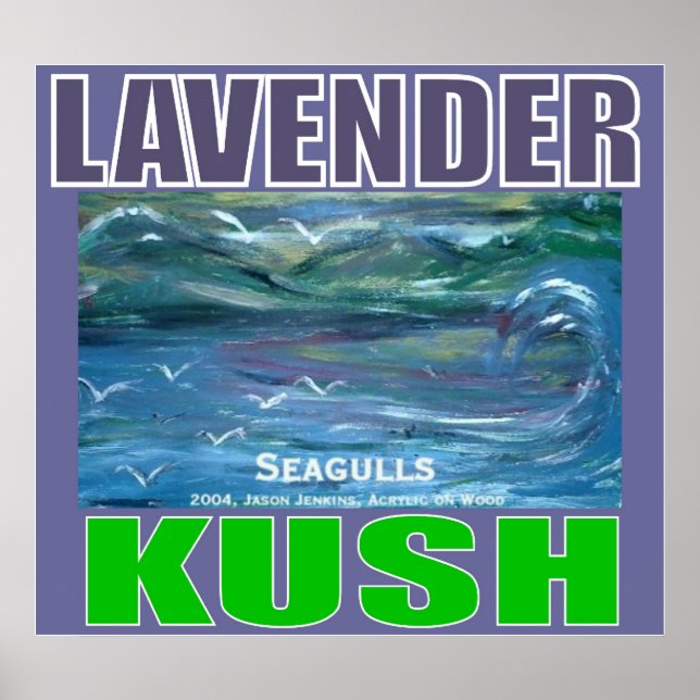 LAVENDER KUSH POSTER (Front)