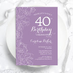 Lavender Purple Floral 40th Birthday Party Invitation<br><div class="desc">Lavender Purple Floral 40th Birthday Party Invitation. Minimalist modern design featuring botanical outline drawings accents and typography script font. Simple trendy invite card perfect for a stylish female bday celebration. Can be customised to any age. Printed Zazzle invitations or instant download digital printable template.</div>