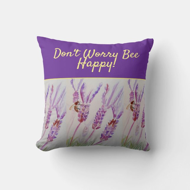 Lavender Purple Floral Art Don't Worry Bee Happy Cushion (Front)