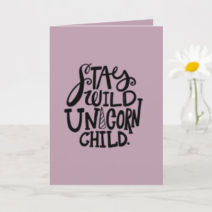Lavender Purple Stay Wild Unicorn Card