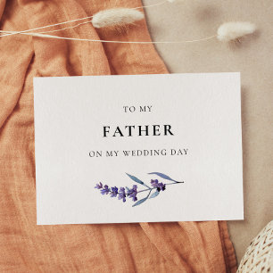 Lavender To My Father On My Wedding Day Card