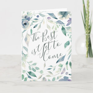 Lavender Watercolor Floral The Best is Yet to Come Card