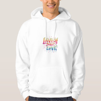 Lavish Your Love Hoodie