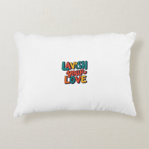 Lavish Your Love Pillow Covers