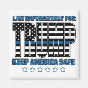LAW-ENFORCEMENT-for-TRUMP-Keep-America-Safe Magnet