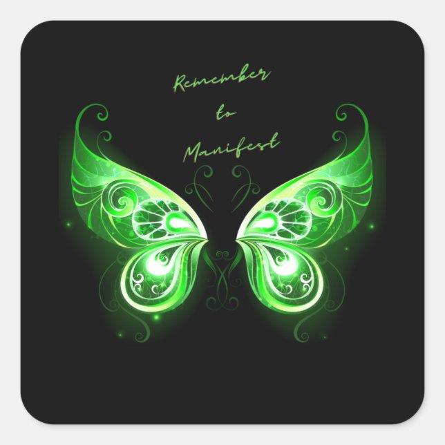Law of Attraction Butterfly Remember to Manifest Square Sticker (Front)