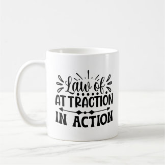 Law of Attraction Custom  Coffee Mug