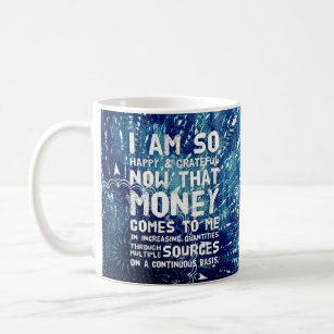 Law of Attraction Money Manifestation Quote Wealth Coffee Mug