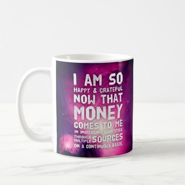 Law of Attraction Money Manifestation Quote Wealth Coffee Mug (Left)