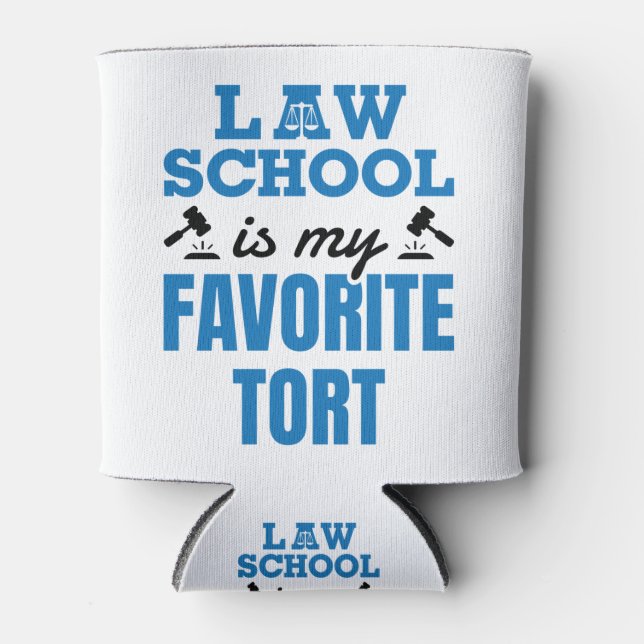 Law School Is My Favourite Tort Funny Law Student Can Cooler (Front)