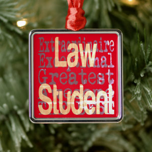 Law Student Extraordinaire Metal Ornament