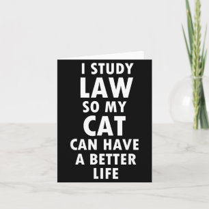 Law Student Gift Funny Quote Lawyer Cat Birthday Card