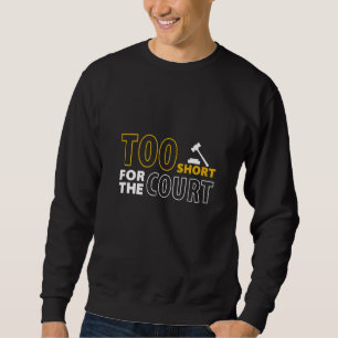Law Student Law School Student Lawyer In Progress Sweatshirt