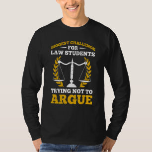Law Student Law School Student Lawyer In Progress T-Shirt