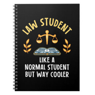 Law Students Are Cooler Notebook