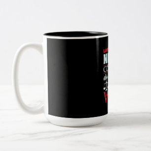 Law Students Never Complain Two-Tone Coffee Mug