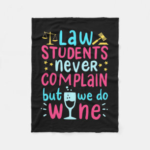 Law Students Never Complains Fleece Blanket