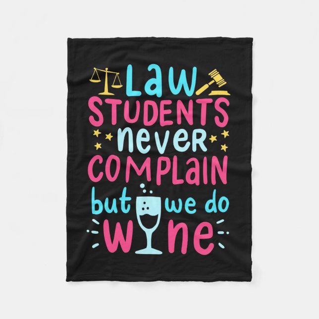 Law Students Never Complains Fleece Blanket (Front)
