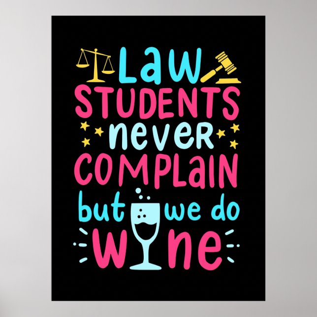 Law Students Never Complains Poster (Front)