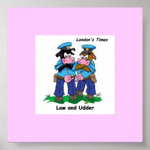 Law & Udder Funny Cow Cartoon Print