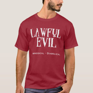 "Lawful Evil" - Dark T-Shirt