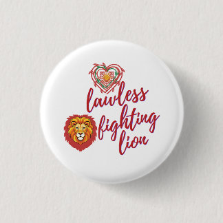 Lawless fighting lion 3 cm round badge