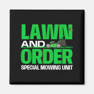 Lawn And Order Special Mowing Unit - Lawn Mower Ga Magnet