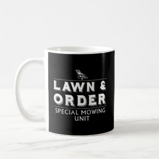 Lawn And Order Special Mowing Unit Lawn Mower Nove Coffee Mug