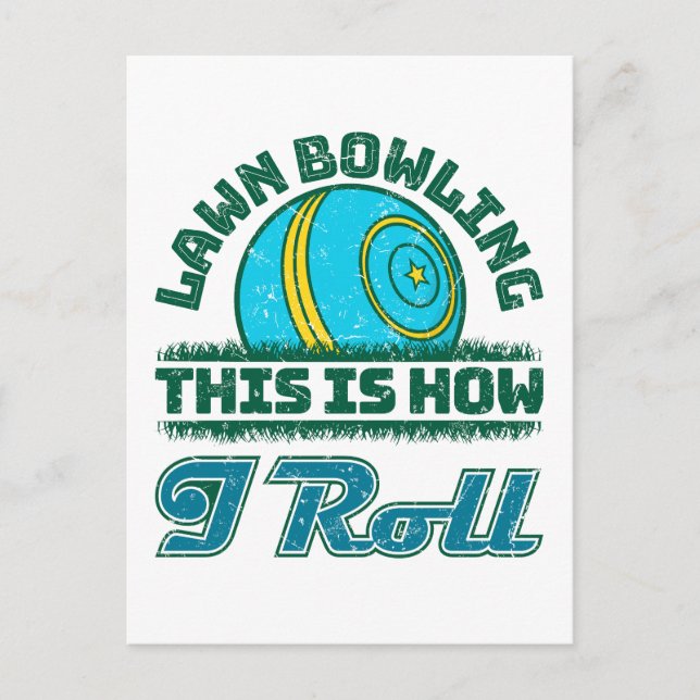 Lawn Bowling This Is How I Roll Postcard (Front)