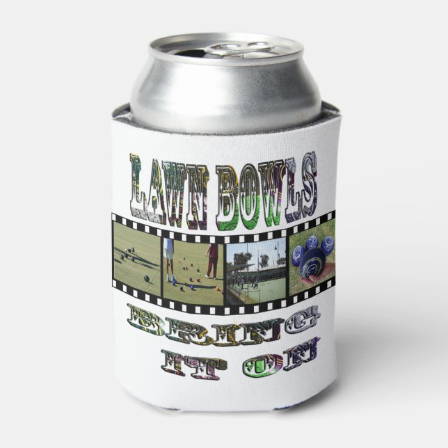 Lawn Bowls Bring It On, Can Cooler (Can Front)