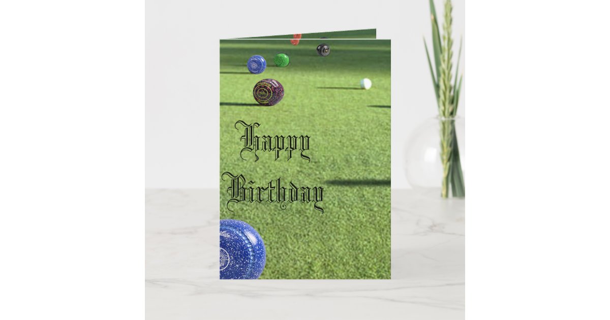 Lawn Bowls Happy Birthday, Card Zazzle
