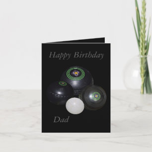 Lawn Bowls, Happy Birthday Dad Small Card