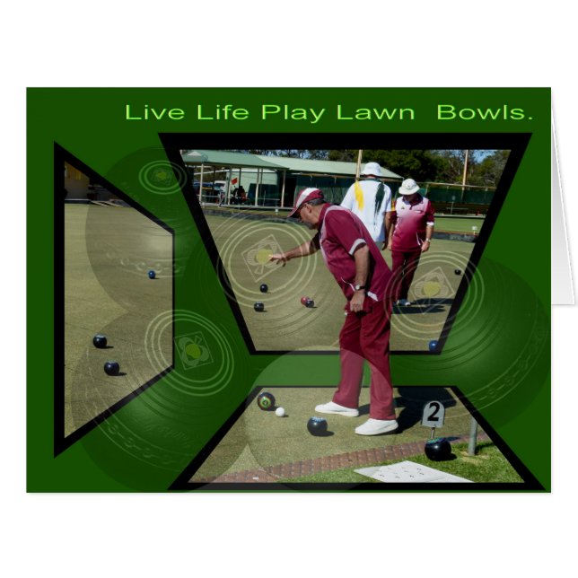 Lawn Bowls Live Life, (Front Horizontal)
