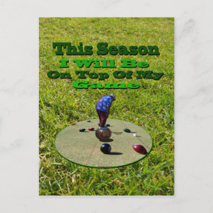 Lawn Bowls This Season I Will Be On Top Of My Game Postcard