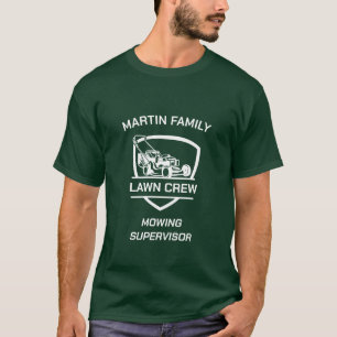 Lawn Crew Matching Family Mowing Supervisor Dad T-Shirt