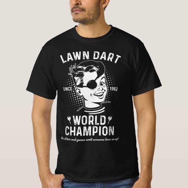 Lawn Dart World Champion T-Shirt (Front)