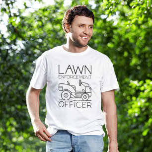 Lawn Enforcement Officer T-Shirt