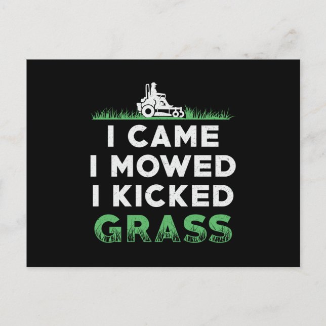 Lawn Mower I Came I Mowed I Kicked Grass Mowing Postcard (Front)